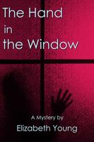 The Hand in the Window