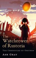 The Watchtower of Rustoria