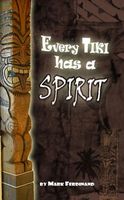 Cover of Every Tiki has a Spirit by Mark Ferdinand