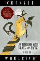 An Obsession with Death and Dying: Volume One
