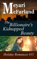 The Billionaire's Kidnapped Beauty