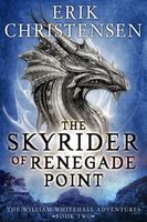The Skyrider of Renegade Point