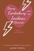 Danny Canterbury and the Jacobean Chronicle: Seaoulanguishe