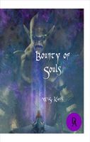 Bounty of Souls