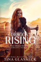 A Dragon's Rising