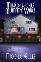 Murderous Mummy Wars