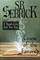 Cover of Cause of the Favored by S.B. Sebrick