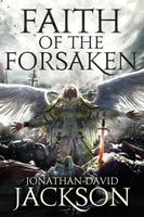 Cover of Faith of the Forsaken by Jonathan-David Jackson