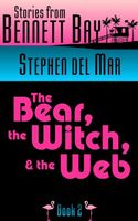 The Bear, the Witch, and the Web