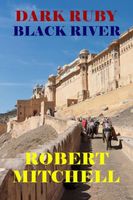 Cover of Dark Ruby - Black River by Robert Mitchell