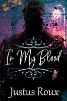 Cover of In My Blood by Justus Roux
