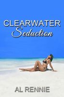 Clearwater Seduction