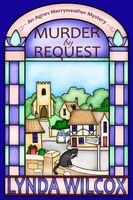 Cover of Murder by Request by Lynda Wilcox