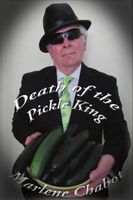 Cover of Death of the Pickle King by Marlene Chabot