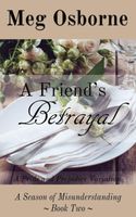 A Friend's Betrayal