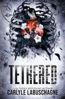 Cover of Tethered by Carlyle Labuschagne
