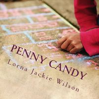 Cover of Penny Candy by Lorna Jackie Wilson