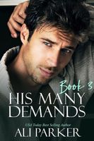 His Many Demands Book 3