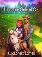 Theodore Gale in Oz