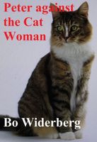 Cover of Peter Against the Cat Woman by Bo Widerberg