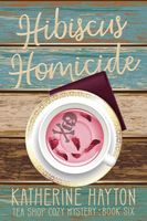 Hibiscus Homicide