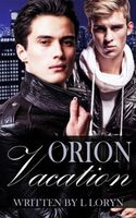 Orion: Vacation