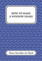 How To Make A Window Snake