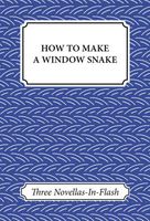 How To Make A Window Snake
