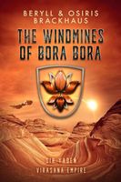 The Windmines of Bora Bora