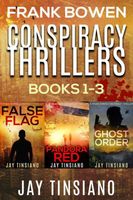 Frank Bowen Conspiracy Thriller Series: Books 1-3