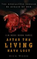 After the Living Have Lost