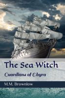 Cover of The Sea Witch by M.M. Brownlow
