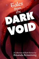 Cover of Tales from the Dark Void by Amanda Armstrong