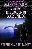 Ameri-Scares Michigan: The Dragon of Lake Superior
