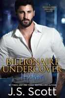 Billionaire Undercover ~ Hudson