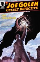 Joe Golem: Occult Detective--The Conjurors #5