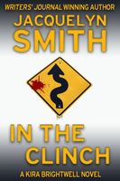 Cover of In the Clinch by Jacquelyn Smith