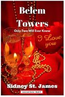Belem Towers - Only Two Will Ever Know