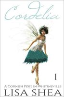 Cordelia - A Cornish Pixie in Whitinsville