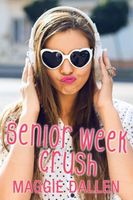 Senior Week Crush