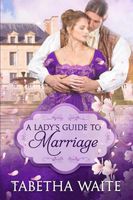 A Lady's Guide to Marriage
