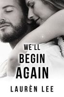 Cover of We'll Begin Again by Lauren Lee