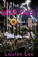 Cover of The Wild Ones by Lauren Lee