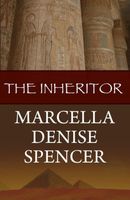 Cover of The Inheritor by Marcella Denise Spencer