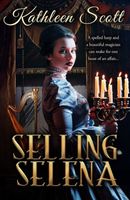 Cover of Selling Selena by Kathleen Scott