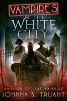 Vampires in the White City