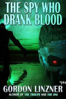 The Spy Who Drank Blood