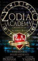 Zodiac Academy: Origins of an Academy Bully