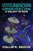 Cover of A GALAXY IN RUIN by Collin R. Skocik