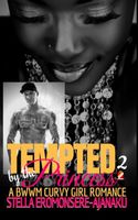 Cover of Tempted by the Princess #2 by Stella Eromonsere-Ajanaku